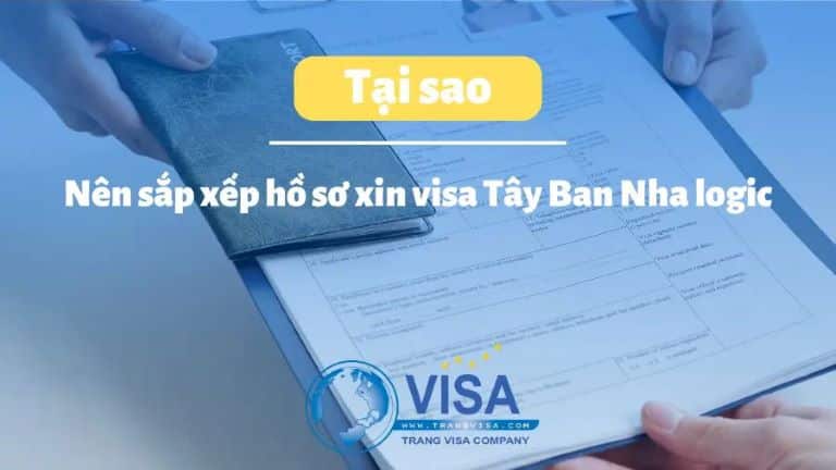 Sắp xếp hồ sơ ngăn nắp giúp gia tăng tỉ lệ đậu thị thực Tây Ban Nha