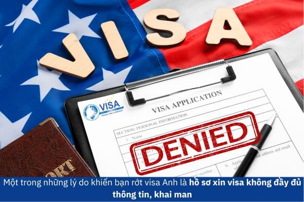 Hồ sơ xin visa không đầy đủ, khai man