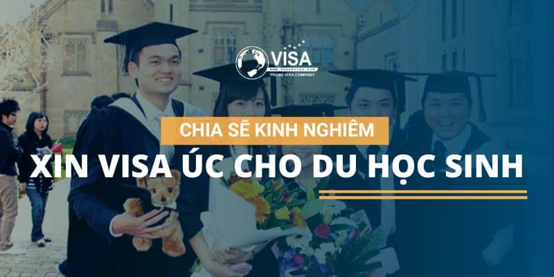 Chia sẽ kinh nghiệm xin visa du học Úc