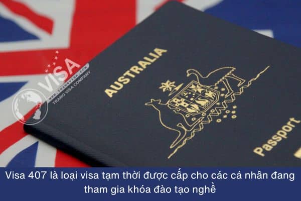 Visa 407 Úc là gì