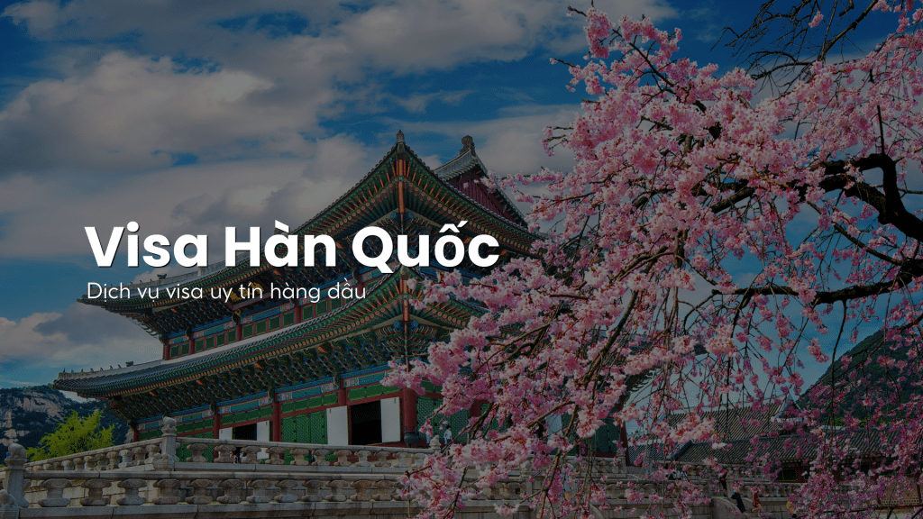 Visa Hàn Quốc